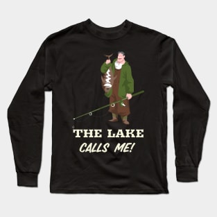 The Lake Calls me Sport Fishing Long Sleeve T-Shirt